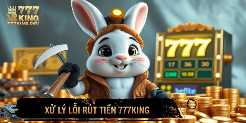 rút tiền 777KING