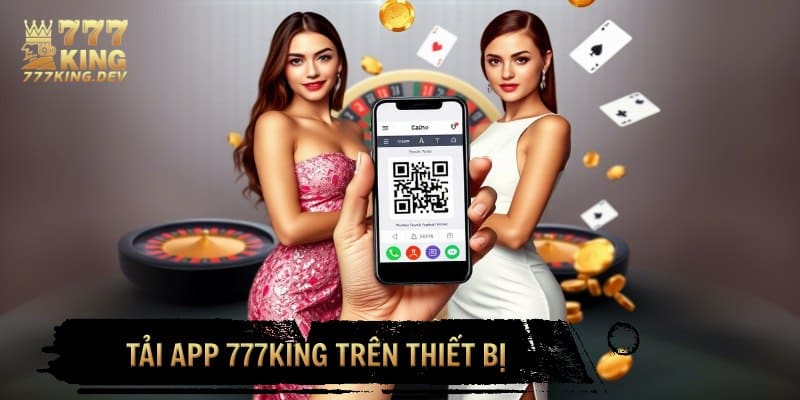 tải app 777KING