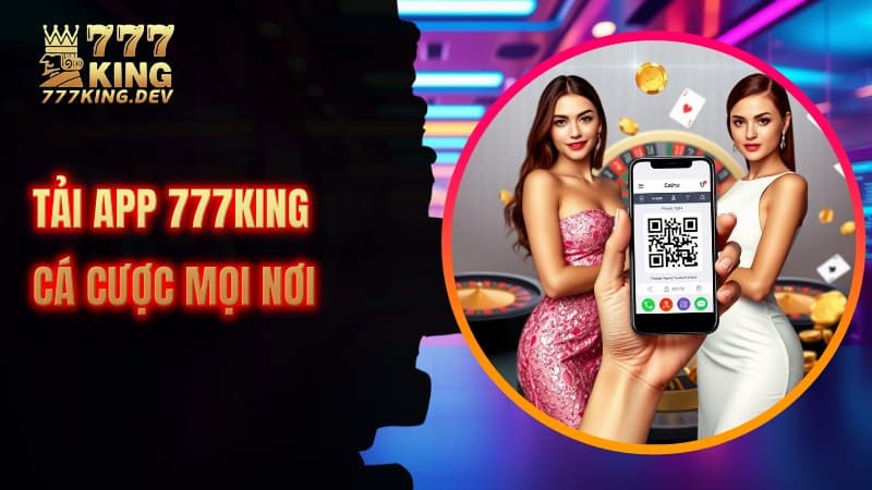 tải app 777KING